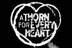 logo A Thorn For Every Heart
